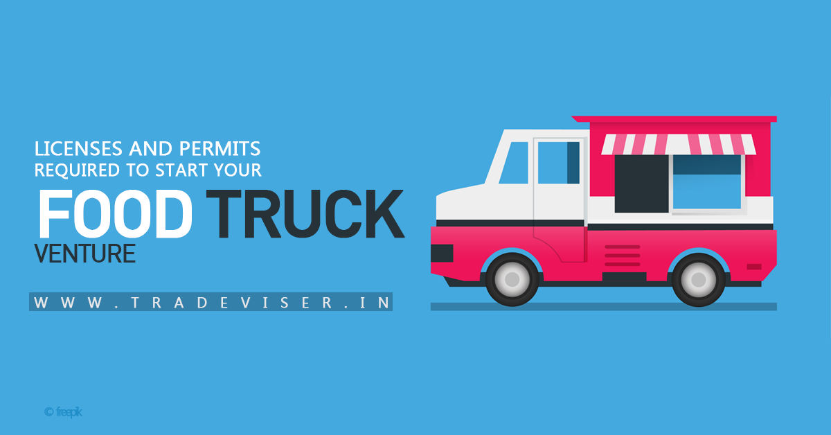 Food Truck, Registrations required for Food Truck Business