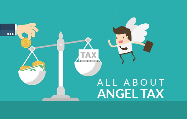 Angel Tax, All About Angel Tax