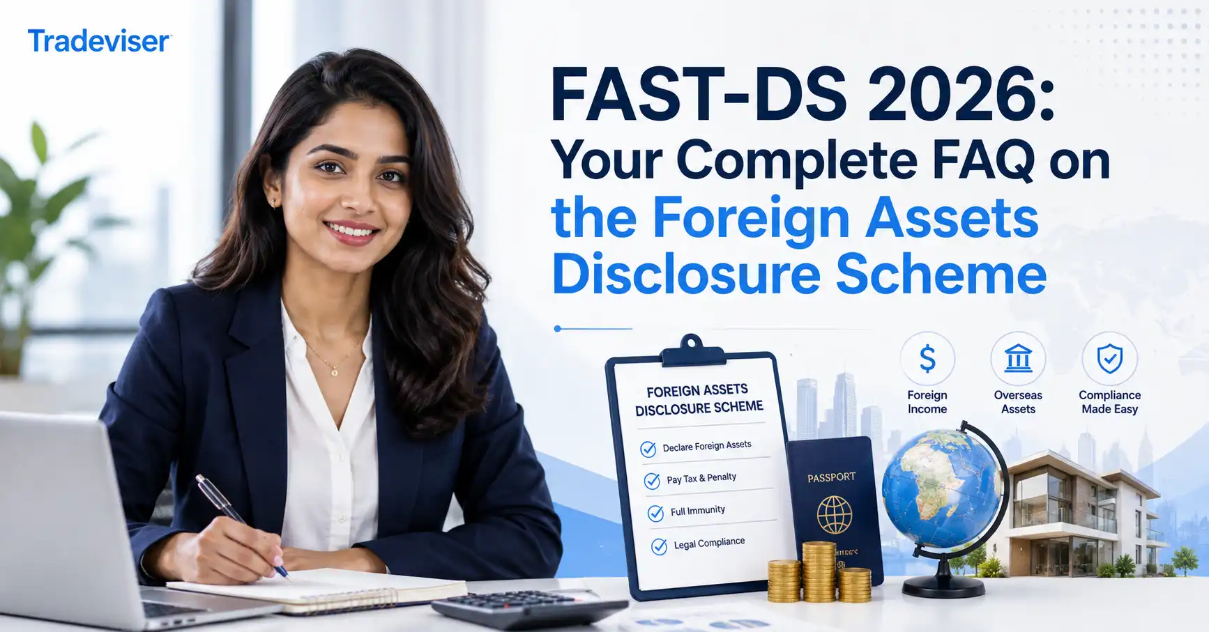 FAST DS, FAST-DS 2026: Your Complete FAQ on the Foreign Assets Disclosure Scheme