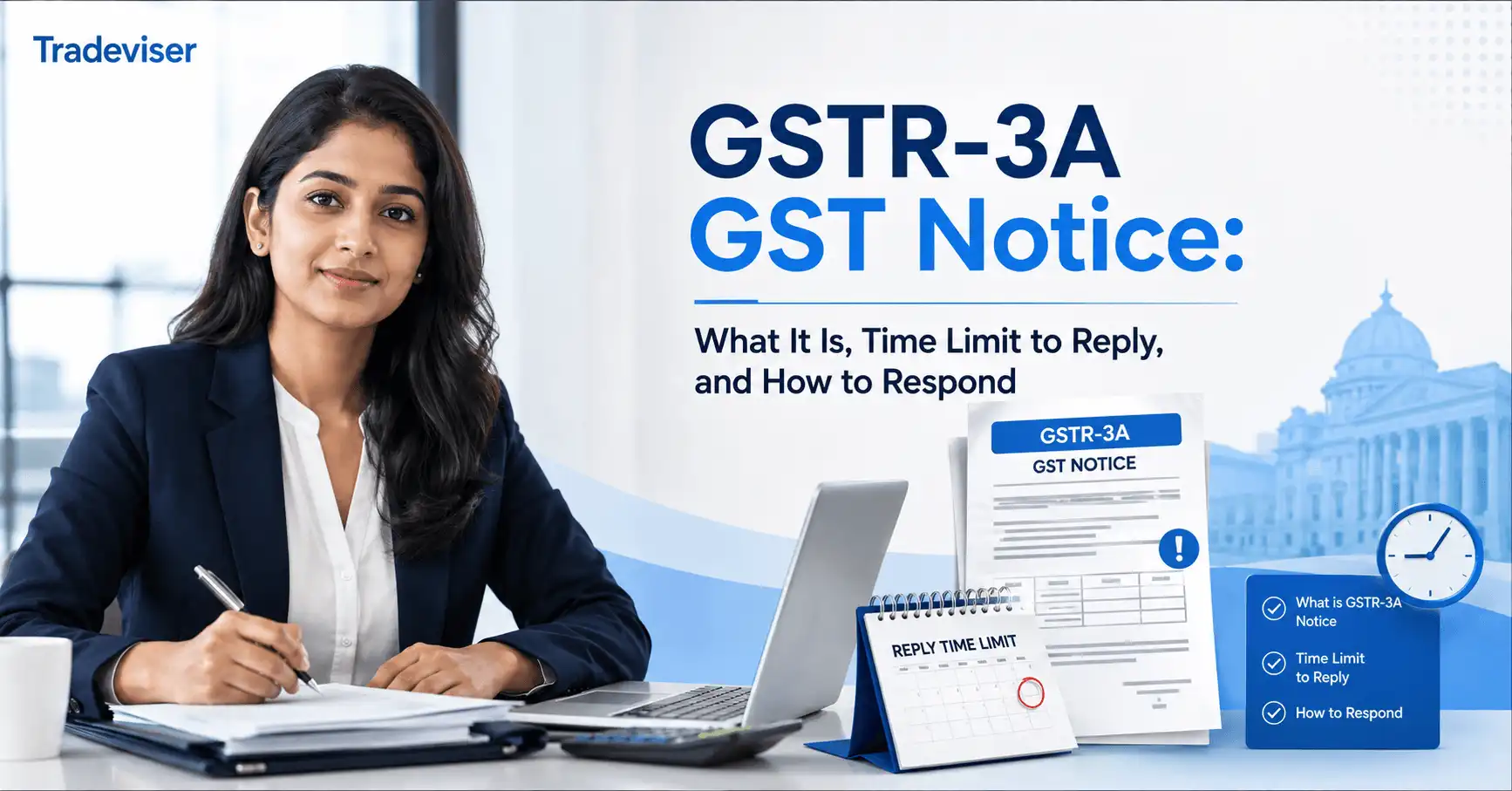 GSTR-3A notice, GSTR-3A GST Notice: What It Is, Time Limit to Reply, and How to Respond